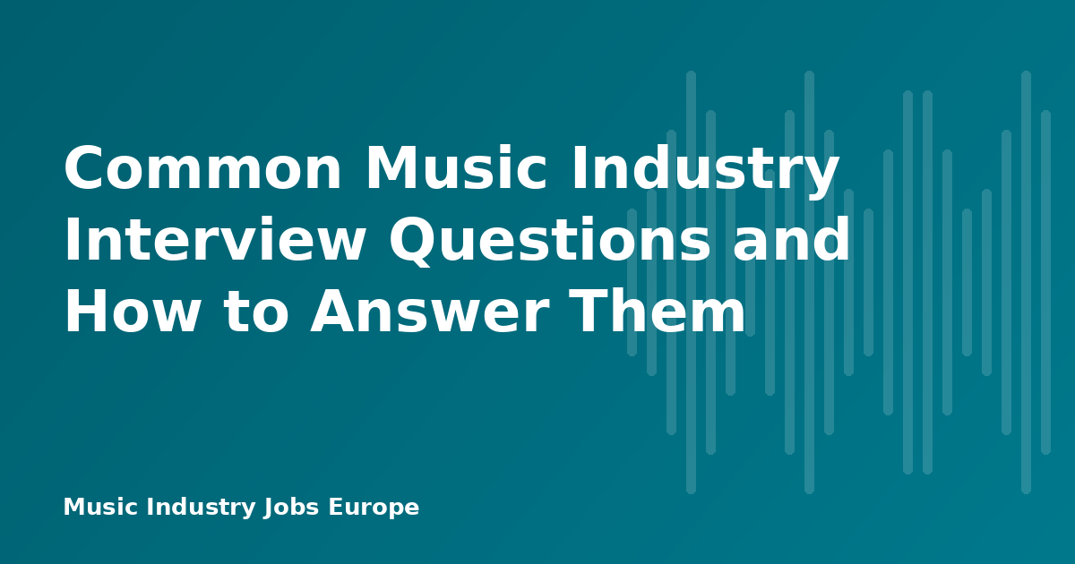 Common Music Industry Interview Questions and How to Answer Them