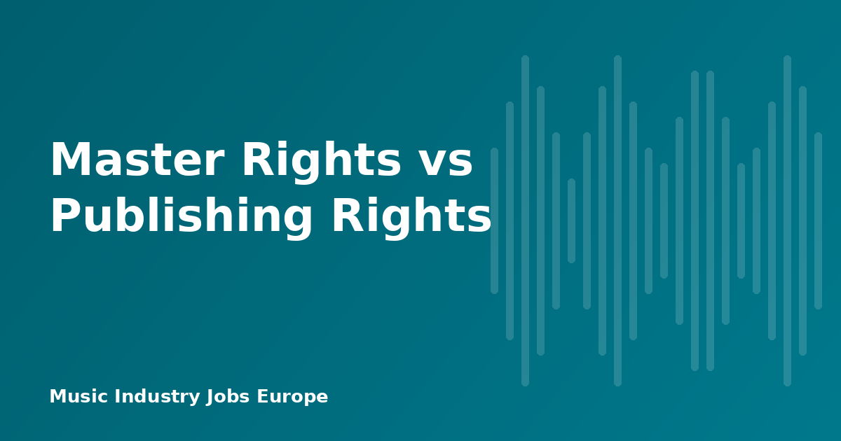 Master Rights vs Publishing Rights