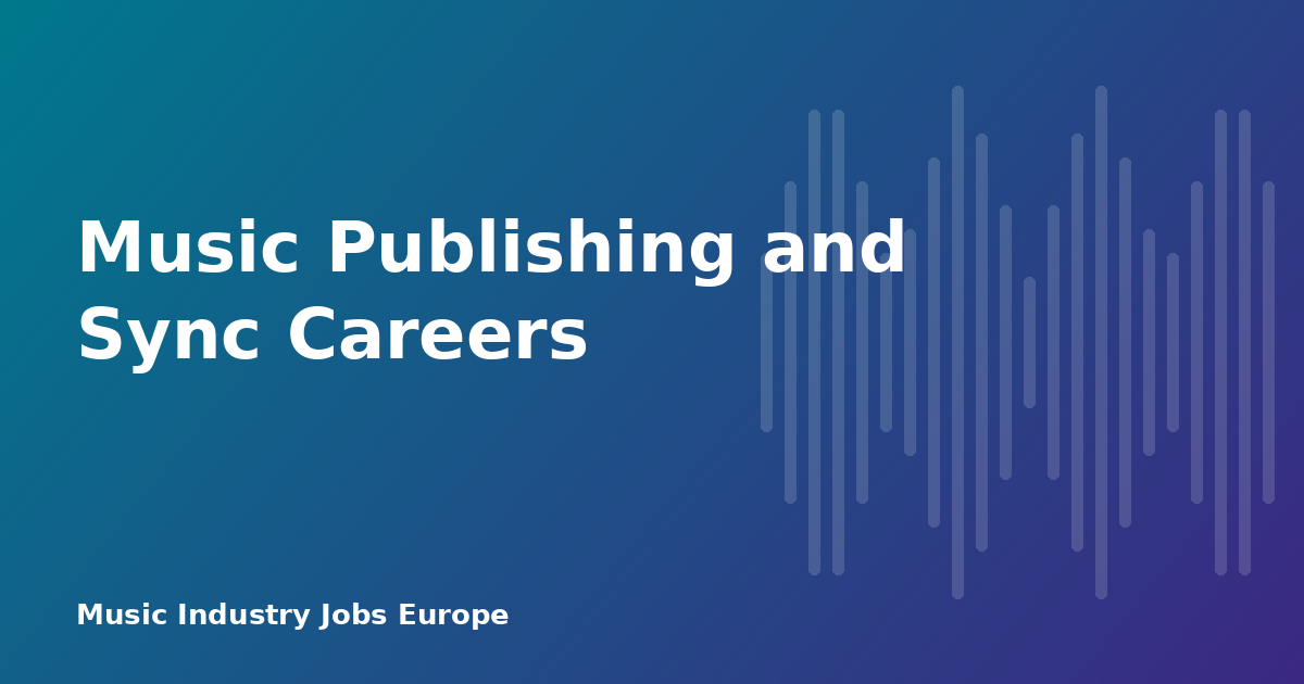 Music Publishing and Sync Careers