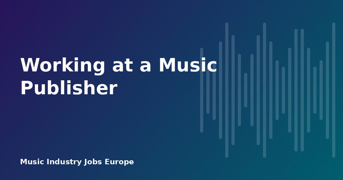 Working at a Music Publisher